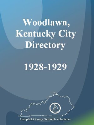 cover image of The Woodlawn, Kentucky City Directory, 1928-1929